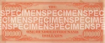 $100,000 Gold Certificate - Back